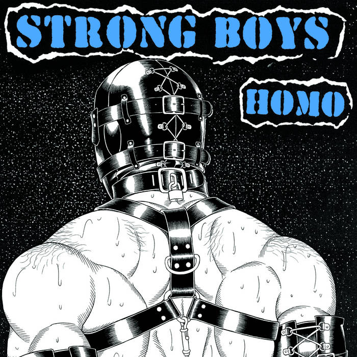 STRONG BOYS - "HOMO" 7"