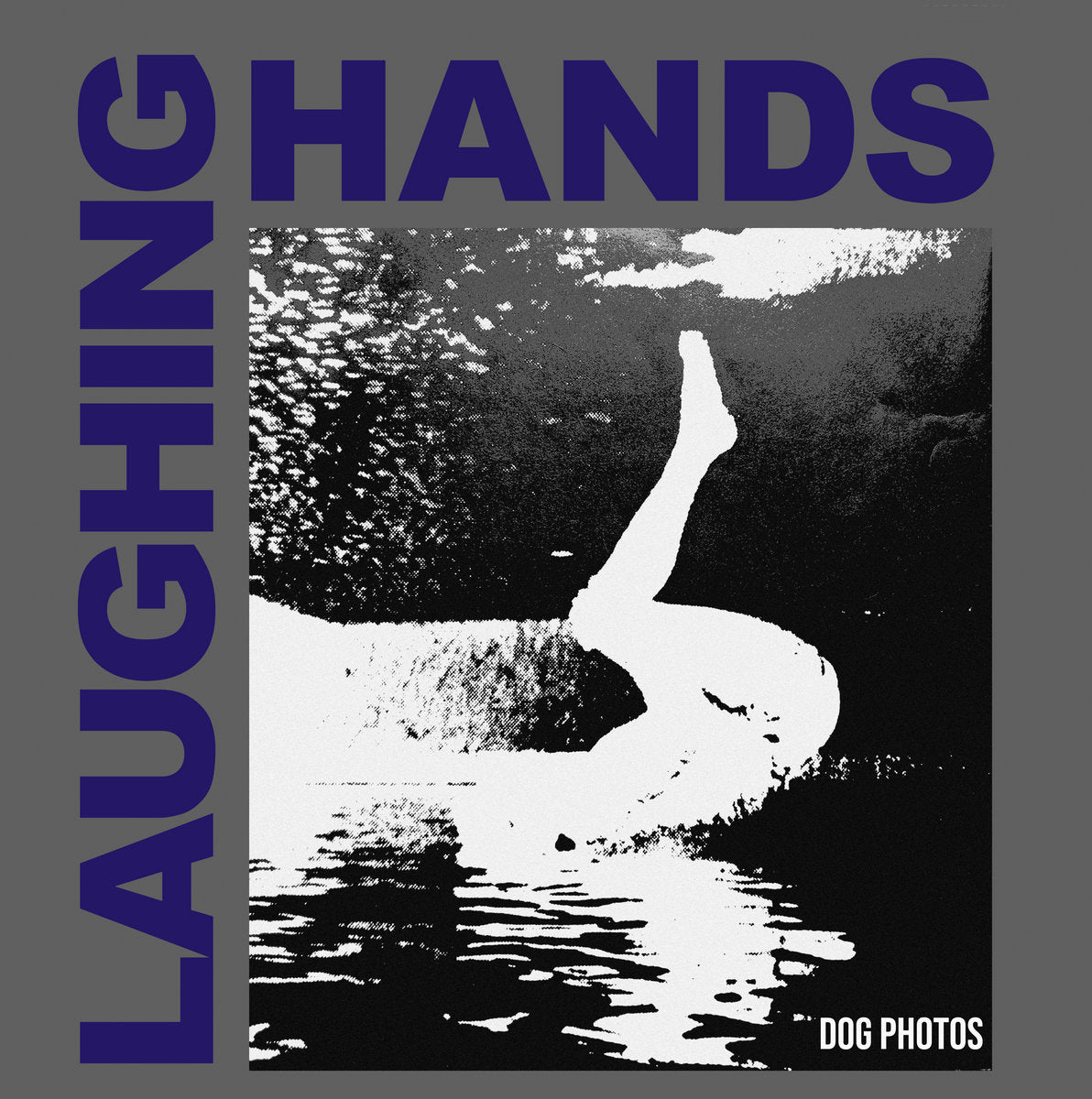 LAUGHING HANDS - "DOG PHOTOS" LP