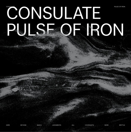 CONSULATE - "PULSE OF IRON" LP