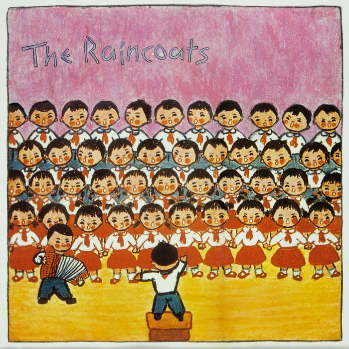 THE RAINCOATS - "RAINCOATS" LP