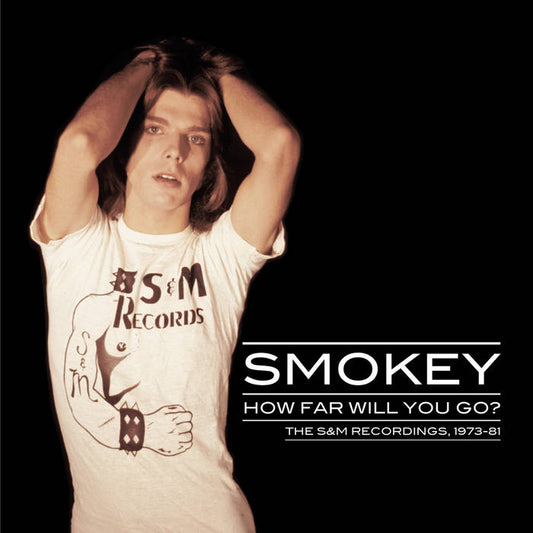 SMOKEY - "HOW FAR WILL YOU GO?" LP