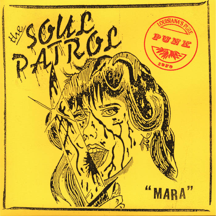 THE SOUL PATROL - "MARA" 7"