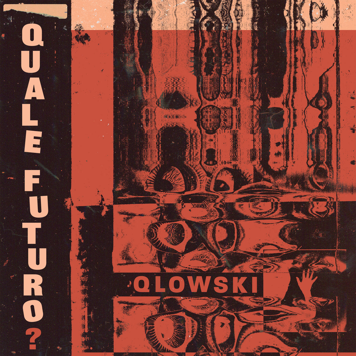 QLOWSKI - "QUALE FUTURO?" LP