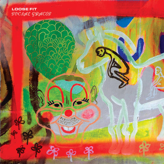 LOOSE FIT - "SOCIAL GRACES" LP