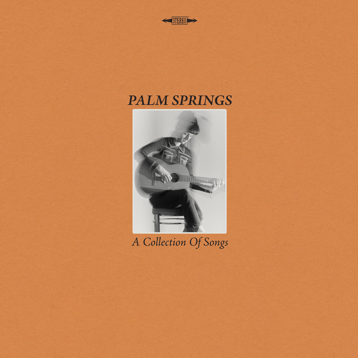PALM SPRINGS - "A COLLECTION OF SONGS" LP
