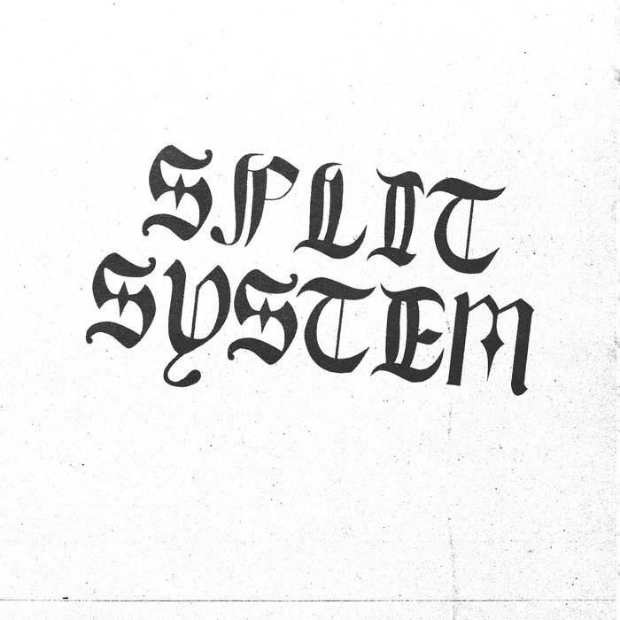 SPLIT SYSTEM - "SPLIIT SYSTEM" 7"