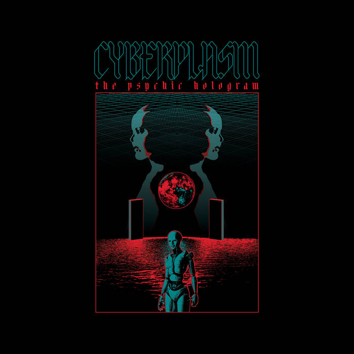 CYBERPLASM - "THE PSCHIC HOLOGRAM" LP