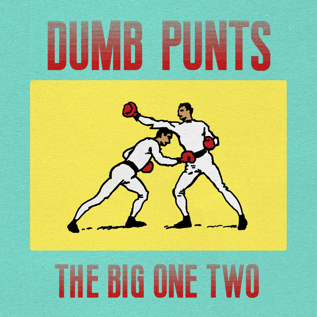 DUMB PUNTS - "THE BIG ONE TWO" LP
