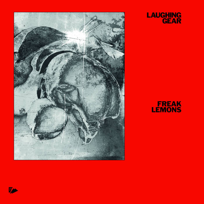 LAUGHING GEAR - "FREAK LEMONS" LP
