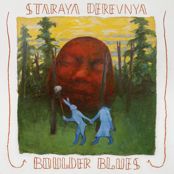 STARAYA DEREVNYA - "BOULDER BLUES" LP