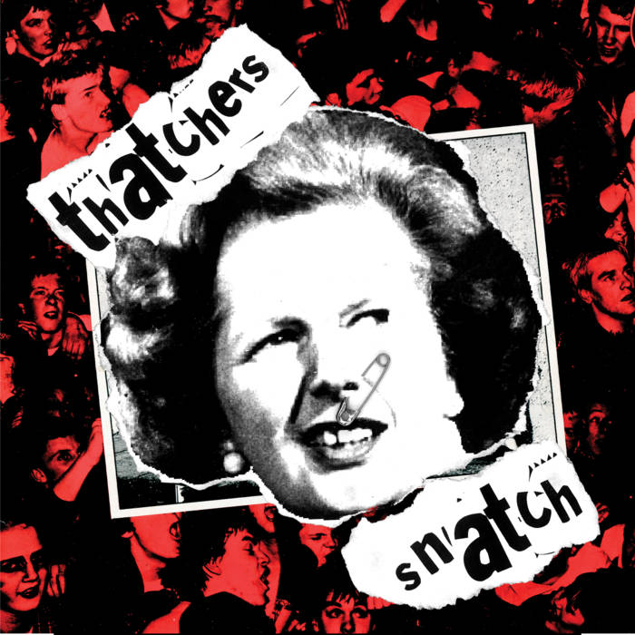 THATCHER'S SNATCH - "THATCHER'S SNATCH" 7"