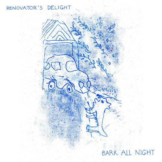 RENOVATOR'S DELIGHT - "BARK ALL NIGHT" LP