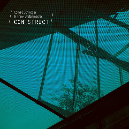 CONRAD SCHNITZLER & FRANK BRETSCHENEIDER - "CON-STRUCT" LP