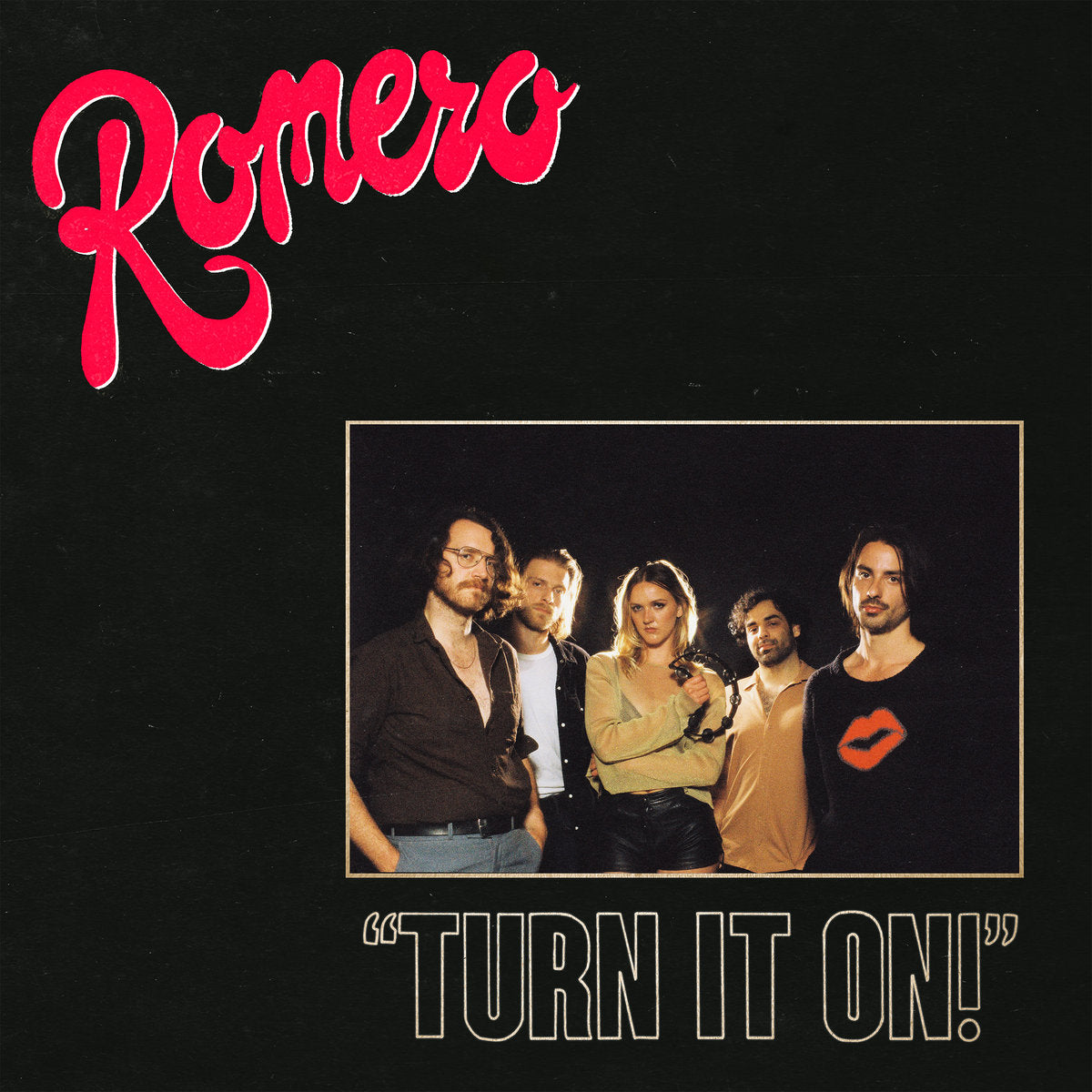 ROMERO - "TURN IT ON!" LP