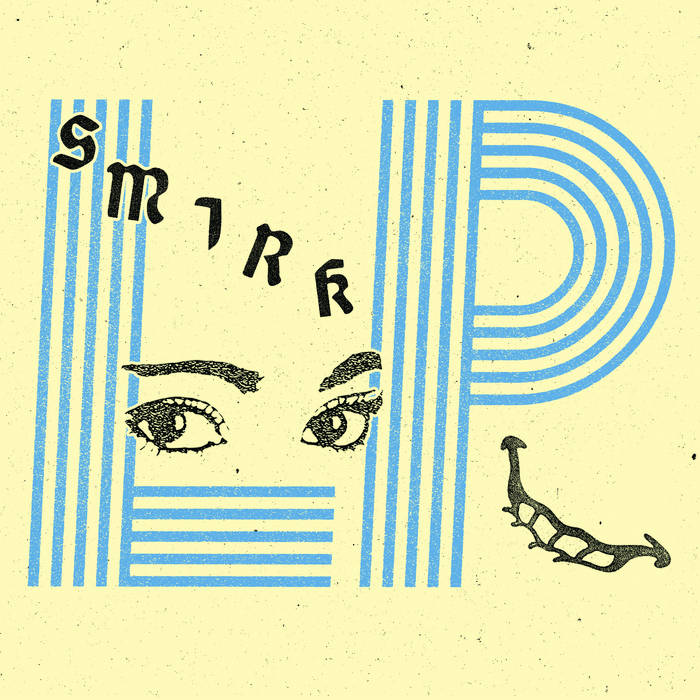 SMIRK - "LP" DISTRO LP