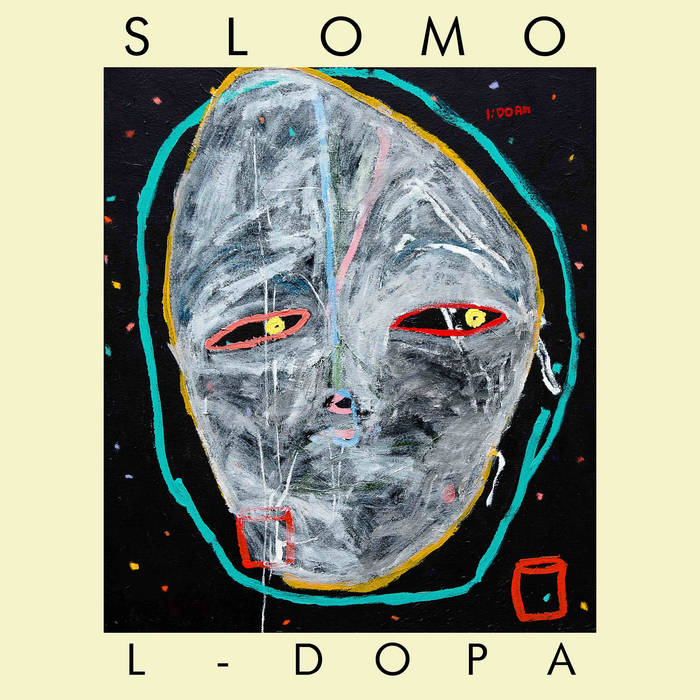 SLOMO - "L-DOPA" LP