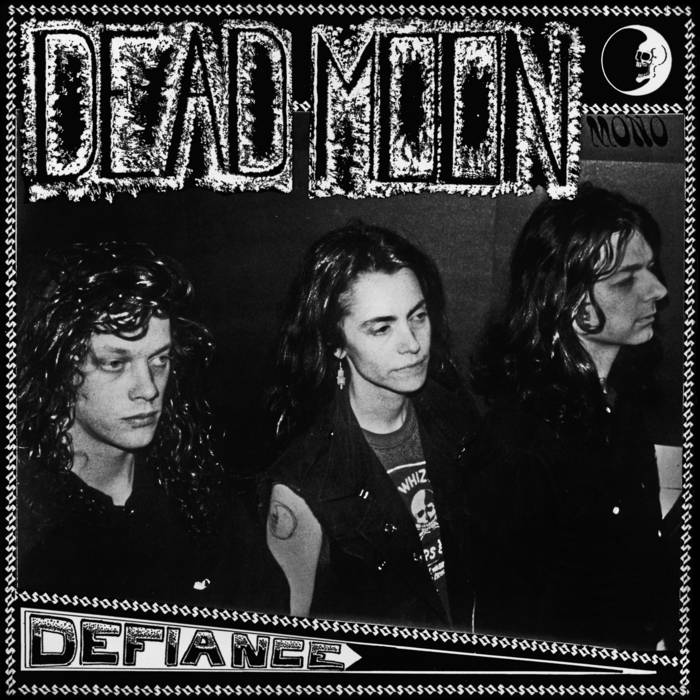 DEAD MOON - "DEFIANCE" LP