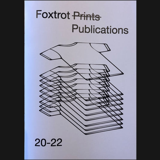 FOXTROT PRINT PUBLICATIONS - "20-22" ZINE