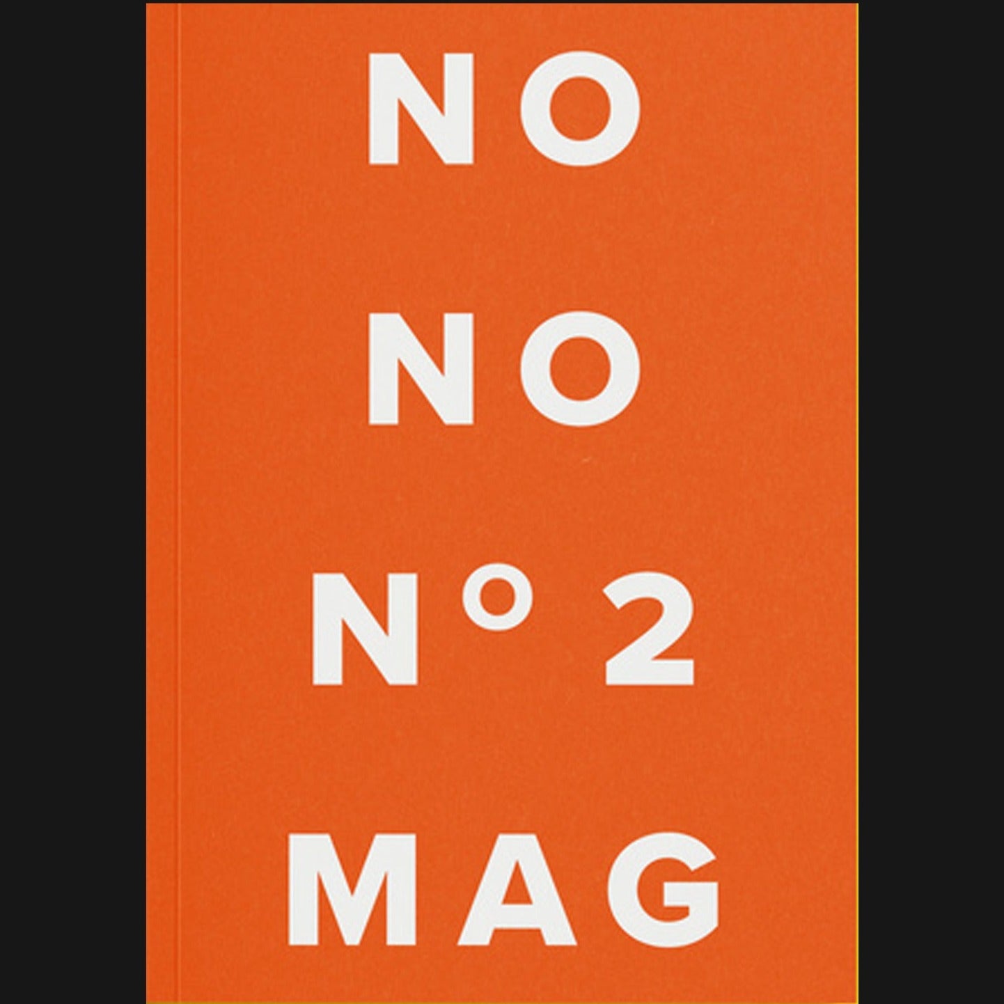 NO MORE POETRY - "NO NO NO MAG: ISSUE TWO" MAGAZINE
