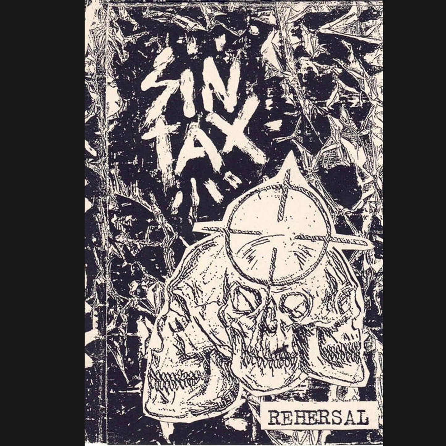 SIN TAX - "REHEARSAL" CS